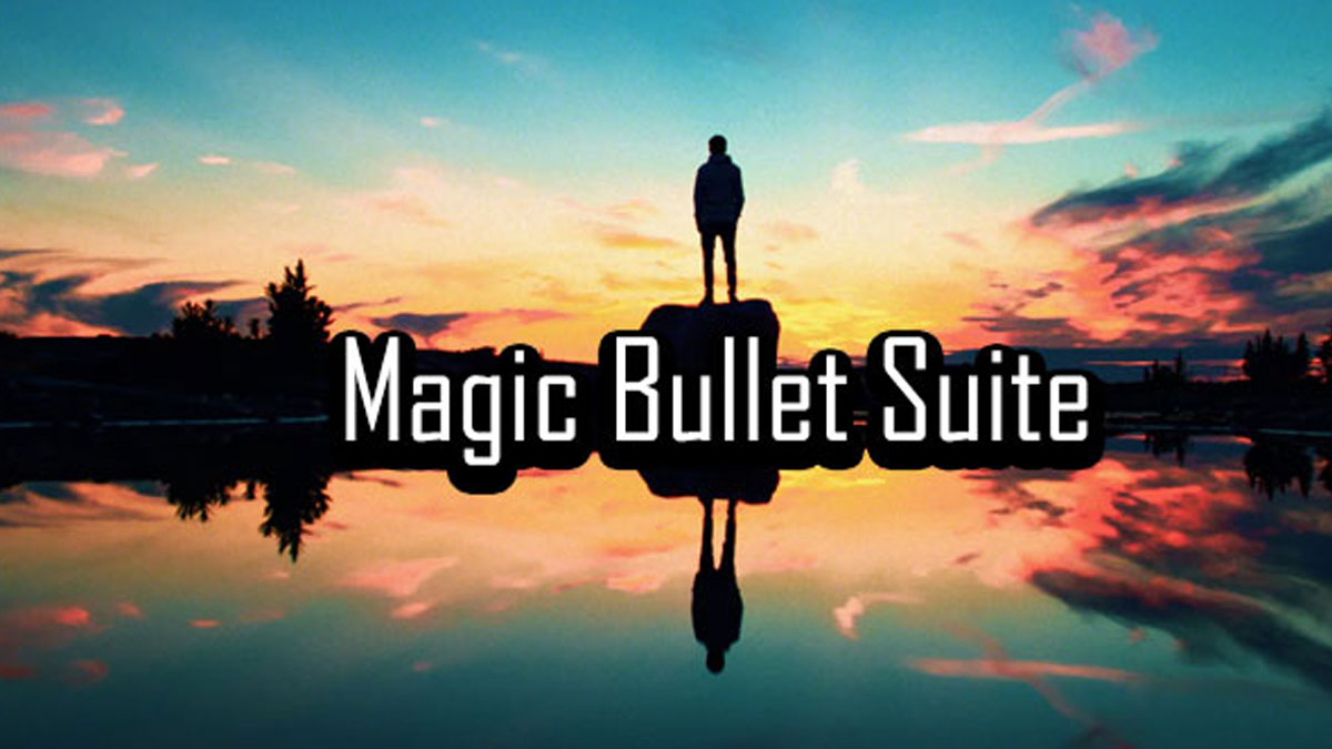 تکنیک‌های پیشرفته پلاگین Magic Bullet Suite